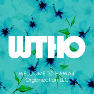 Welcome to Hawaii Organization LLC Logo